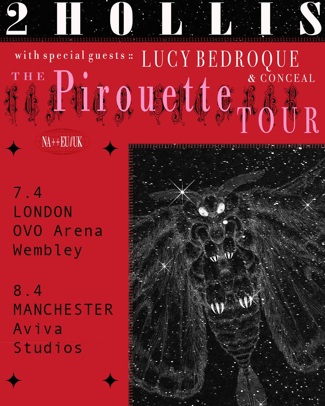 2hollis Pirouette tour poster with special guests Lucy Bedroque and Conceal, announcing London’s OVO Arena Wembley on 7 April and Manchester’s Aviva Studios on 8 April.