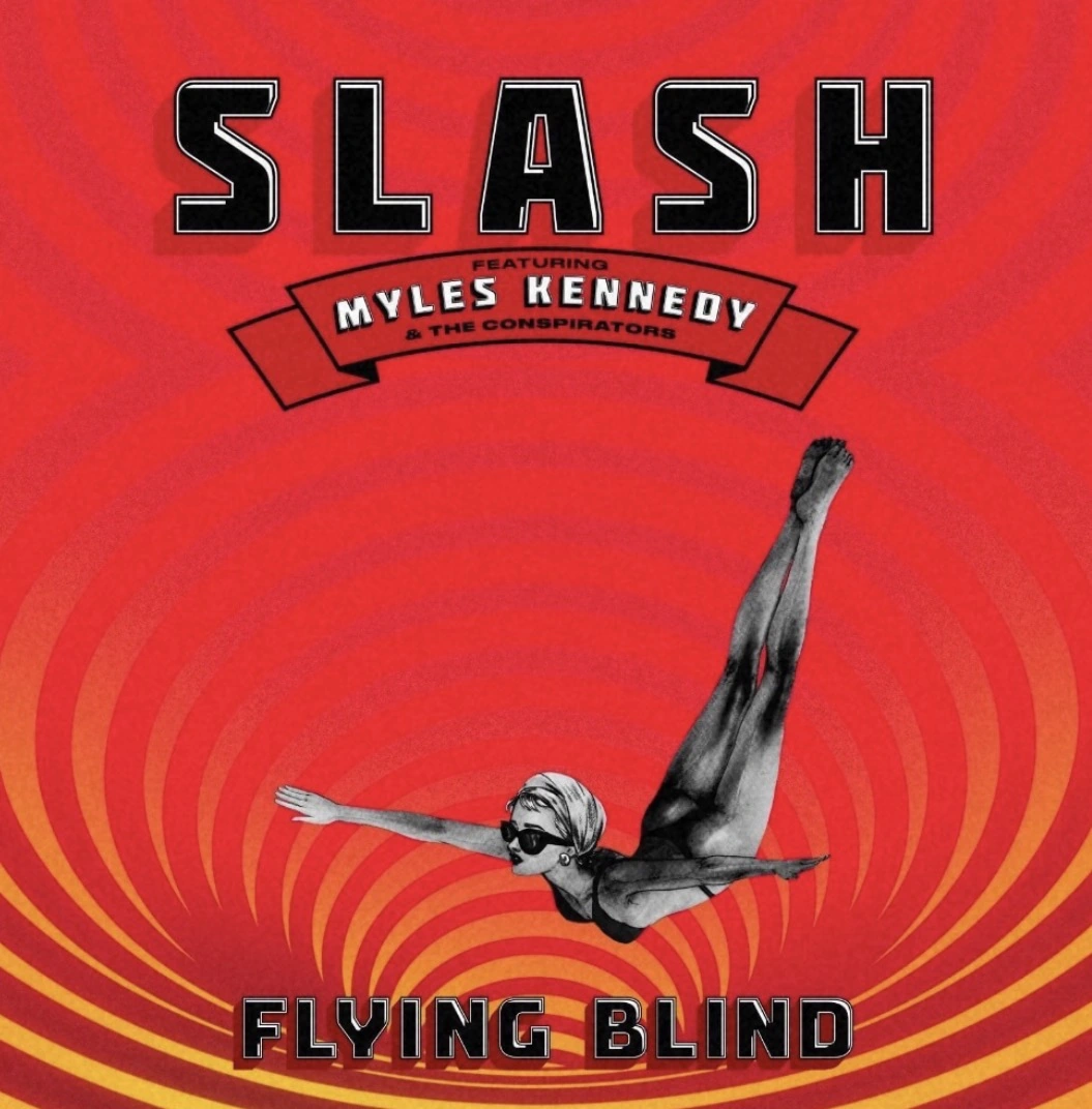 Slash Featuring Myles Kennedy & The Conspirators Flying Blind album artwork.